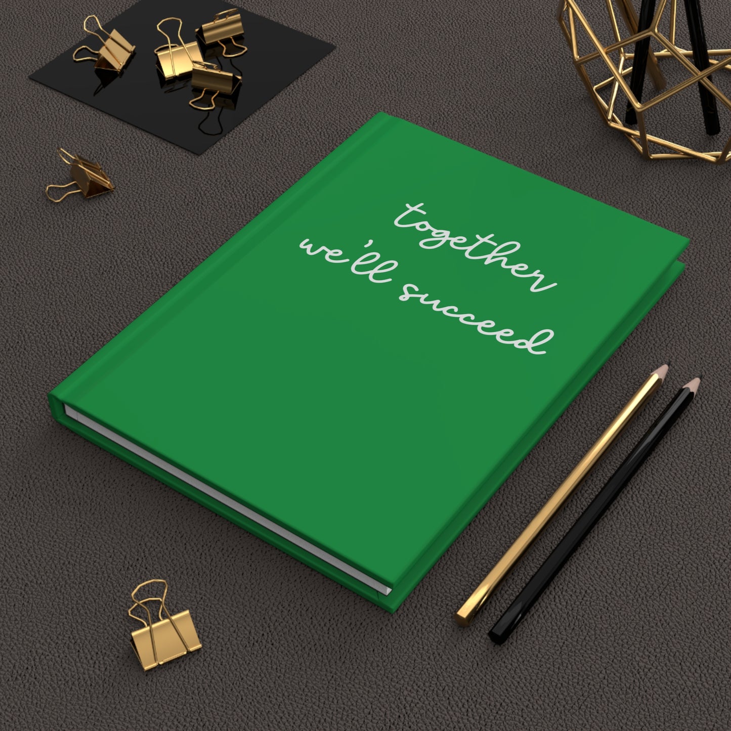 Together We'll Succeed Collection Statement Journal